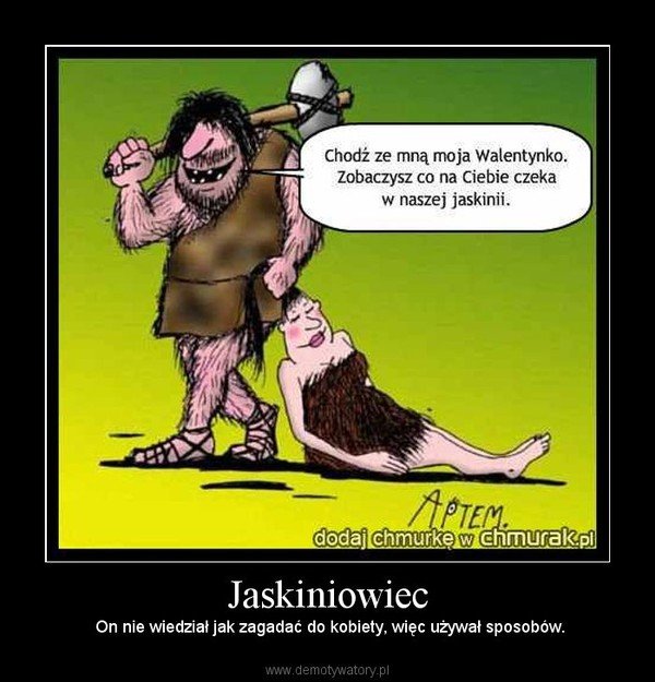 Jaskiniowiec – Demotywatory.pl