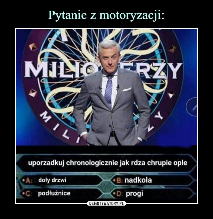 Pytanie z motoryzacji: – Demotywatory.pl