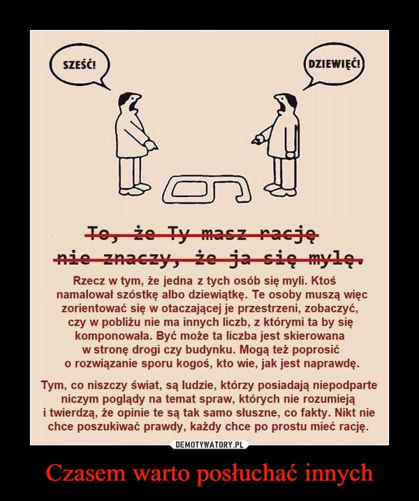 Czasem warto posÅuchaÄ innych â