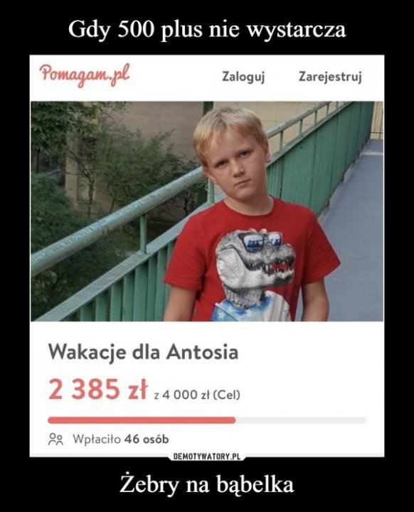 Gdy 500 plus nie wystarcza Żebry na bąbelka - Obrazkowo.pl - najlepsze memy  w sieci.