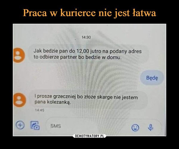 Praca w kurierce nie jest łatwa
