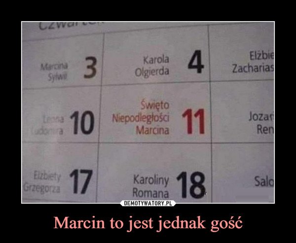 Marcin to jest jednak gość –  Święto Niepodległości Marcina 11 listopada