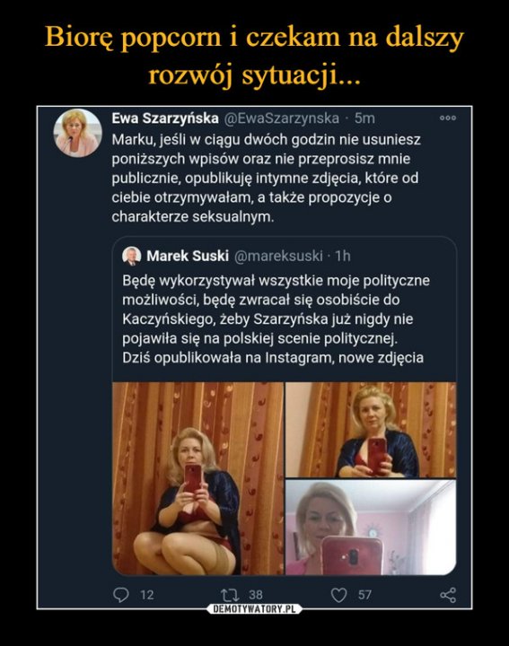 Biorę popcorn i czekam na dalszy rozwój sytuacji...