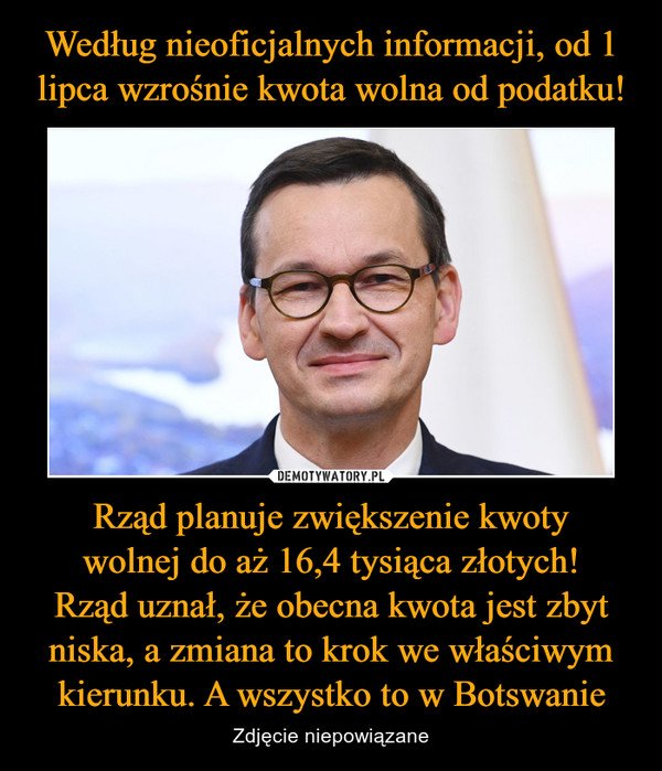 Rząd planuje zwiększenie kwotywolnej do aż 16,4 tysiąca złotych!Rząd uznał, że obecna kwota jest zbyt niska, a zmiana to krok we właściwym kierunku. A wszystko to w Botswanie – Zdjęcie niepowiązane