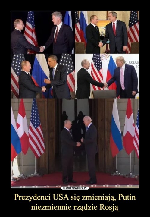 Prezydenci USA się zmieniają, Putin niezmiennie rządzie Rosją –  