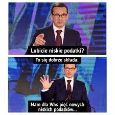 Konfederacja - Lubicie niskie podatki? Dobrze się składa, bo premier  Morawiecki przygotował wiele nowych, niskich podatków ;) Oto nowa "piątka  Morawieckiego": 1⃣ Podatek od cukru 2⃣ Opłata turystyczna 3⃣ Podatek od  napojów