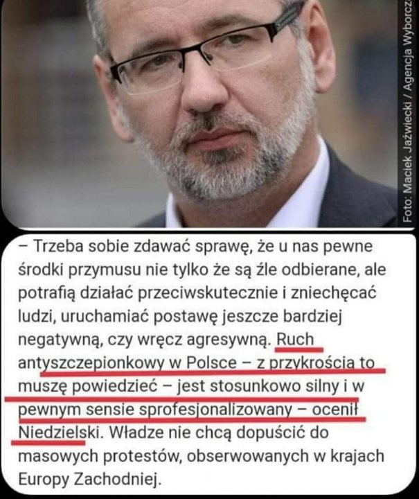 Może być zdjęciem przedstawiającym 1 osoba i tekst „yoợg (avs Latp Mabetk Fooo -Trzeba sobie zdawać sprawę, że u nas pewne środki przymusu nie tylko że są źle odbierane, ale potrafią działać przeciwskutecznie i zniechęcać ludzi, uruchamiać postawę jeszcze bardziej negatywną, czy wrÄcz agresywną. Ruch antyszczepionkowy w Polsce przykrościa muszę powiedzieć jest stosunkowo silny w pewnym sensie sprofes sprofesjonalizowany -ocenił Niedzielski. Władze nie chcą dopuścić do masowych protestów, obserwowanych w krajach Europy Zachodniej.”