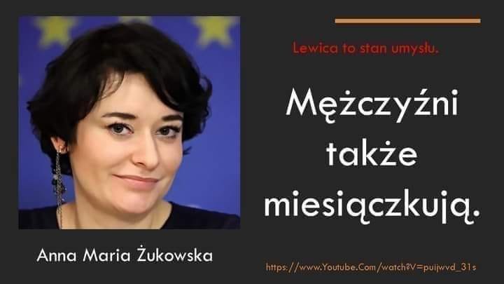 Może być zdjęciem przedstawiającym 1 osoba i tekst „Mężczyźni także miesiączkują. Anna Maria Żukowska”