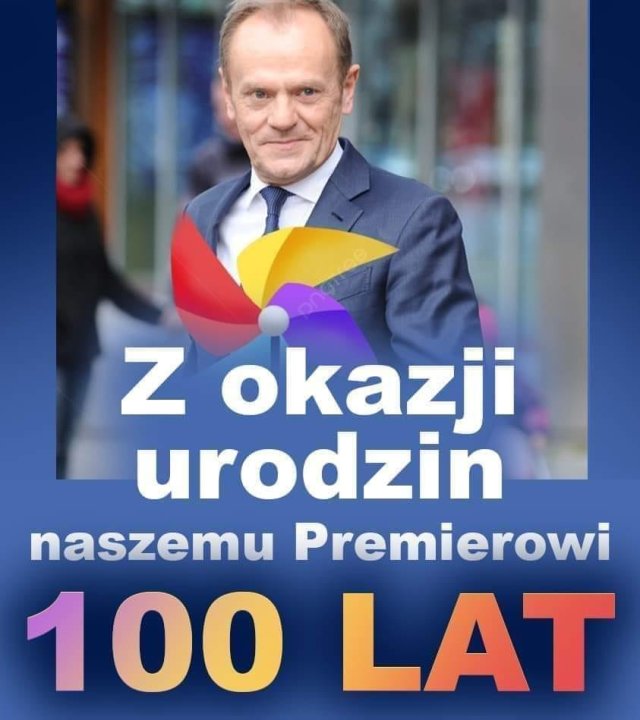 Może być zdjęciem przedstawiającym 2 osoby i tekst „z okazji urodzin naszemu Premierowi 100 LAT”