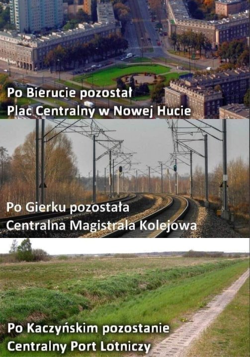 Może być zdjęciem przedstawiającym niebo, trawa i tekst „Po Bierucie pozostał Plac Centralny w Nowej Hucie Po Gierku pozostała Centralna Magistrala Kolejowa Po Kaczyńskim pozostanie Centralny Port Lotniczy”