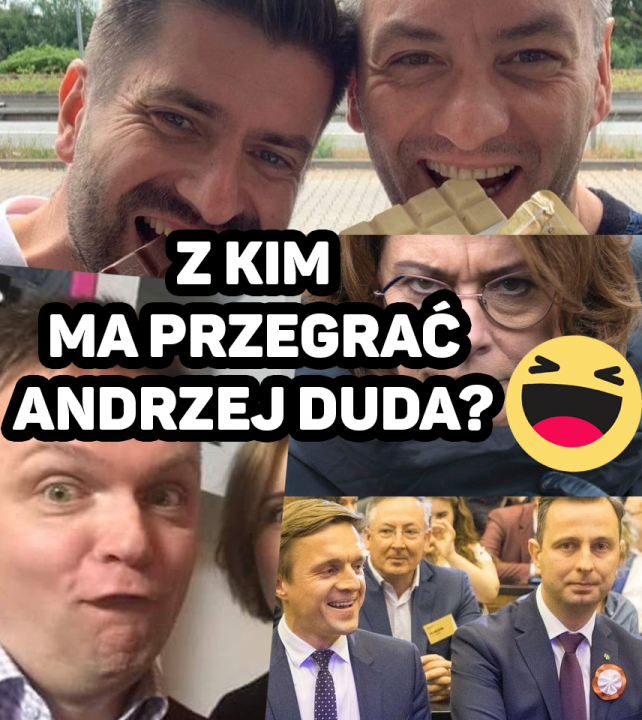 Obraz może zawierać: 6 osób, tekst „z KIM MA PRZEGRAĆ ANDRZEJ DUDA?”