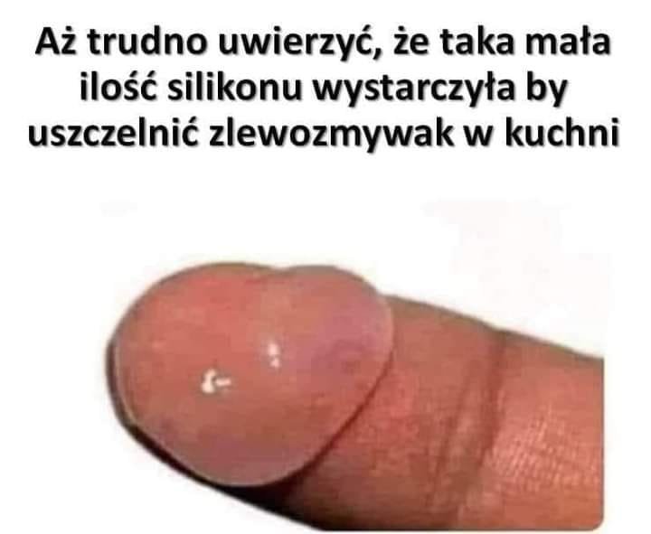 Może być zdjęciem przedstawiającym tekst „Aż trudno uwierzyć, że taka mała ilość silikonu wystarczyła by uszczelnić zlewozmywak w kuchni”