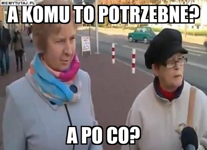 A komu to potrzebne? A po co? Generator Memów