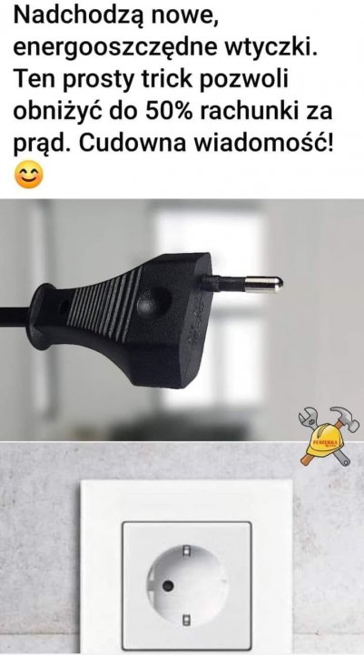Może być zdjęciem przedstawiającym tekst „Nadchodzą nowe, energooszczędne wtyczki. Ten prosty trick pozwoli obniżyć do 50% rachunki za prąd. Cudowna wiadomość! FERZERKA”