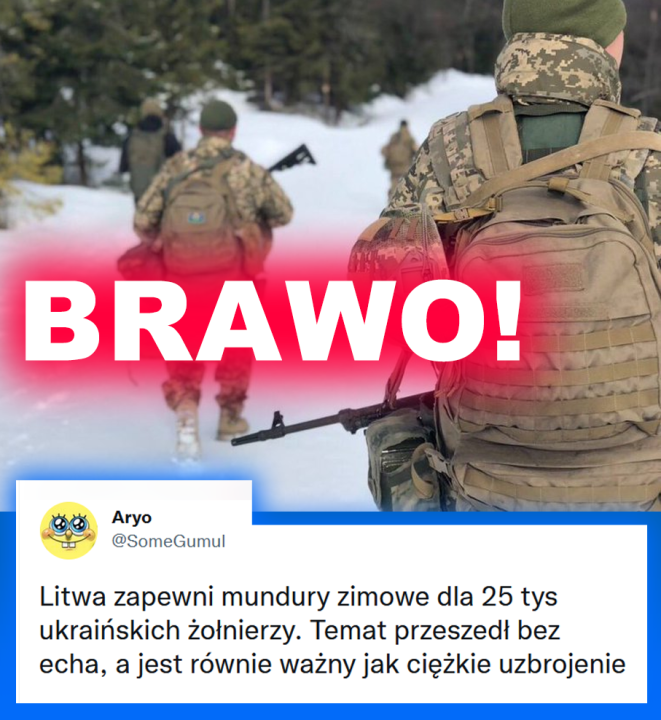 Może być zdjęciem przedstawiającym 2 osoby, na świeżym powietrzu i tekst „BRAWO! Aryo @SomeGumul Litwa zapewni mundury zimowe dla 25 tys ukraińskich żołnierzy. Temat przeszedł bez echa, a jest równie ważny jak ciężkie uzbrojenie”