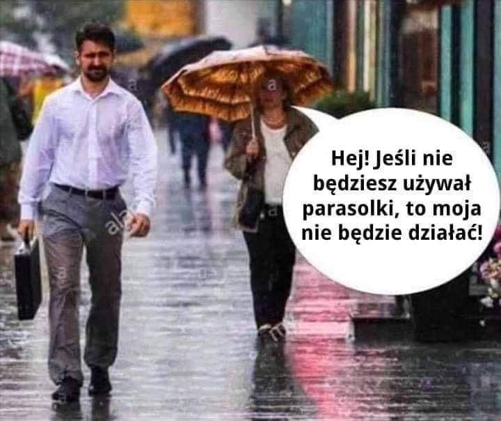 Może być zdjęciem przedstawiającym 3 osoby, ludzie stoją i tekst „Hej! Jeśli nie będziesz używał parasolki, to moja nie będzie działać!”