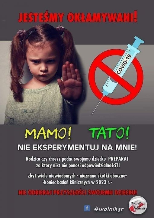 Może być zdjęciem przedstawiającym 1 osoba i tekst „JESTEŚMY OKŁAMYWANI! MAMO! TATO! NIE EKSPERYMENTUJ NA MNIE! Rodzicu czy chcesz podać swojemu dziecku PREPARAT za który nikt nie ponosi odpowiedzialności?! zbyt wiele niewiadomych nieznane skutki uboczne- -koniec badań klinicznych w 2023 SWOJEMU DZIECKU! NIE ODBIERAJ PRZYSZEOS0 #wolnikgr VOLHIKGR”