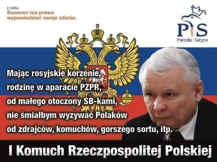 Może być zdjęciem przedstawiającym 1 osoba i tekst „z cyklu; Suweren ma prawo wypowiedzieć swoje zdanie. Ps Parodia Satyra Mając rosyjskie korzenie, rodzinę W aparacie PZPR, od małego otoczony SB-kami, ACAK nie śmiałbym wyzywać Polaków od zdrajców, komuchów, gorszego sortu, itp. I Komuch Rzeczpospolitej Polskiej”