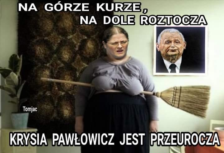 Może być zdjęciem przedstawiającym 2 osoby, ludzie stoją i tekst „NA GÃRZE KURZE, ΝΑ DOLE ROZTOCZA Tomjac KRYSIA PAWŁOWICZ JEST PRZEUROCZA”