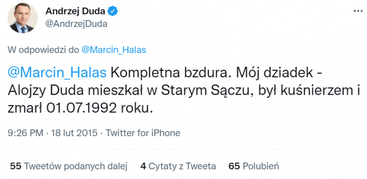 Zrzut ekranu z profilu Andrzeja Dudy na Twitterze. Tekst zamieszczony w poście brzmi: „kompletna bzdura. Mój dziadek – Alojzy Duda mieszkał w Starym Sączu, był kuśnierzem i zmarł 01.07.1992 roku”.