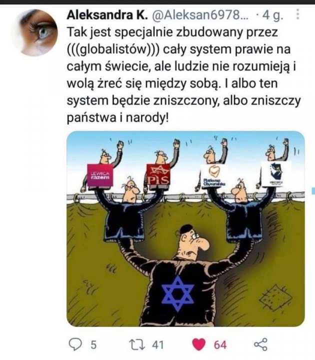 Może być zdjęciem przedstawiającym stoi i tekst „Aleksandra Κ. @Aleksan6978... Tak jest specjalnie zbudowany przez (((globalistów))) cały system prawie na całym świecie, ale ludzie nie rozumieją wolą żreć się między sobą. albo ten system będzie zniszczony, albo zniszczy państwa i narody! razem dbynasalu 5 × 41 64”