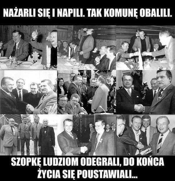 Może być zdjęciem przedstawiającym 7 osób i tekst „NAŻARLI SIĘ I NAPILI. TAK KOMUNĘ OBALILI. SZOPKĘ LUDZIOM ODEGRALI, DO KOŃCA ŻYCIA SIĘ POUSTAWIALI...”