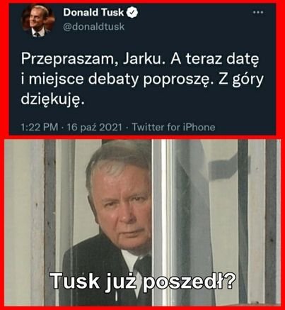 Może być zrzutem ekranu z Twittera przedstawiającym 1 osoba i tekst „Donald Tusk @donaldtusk Przepraszam, Jarku. A teraz datę i miejsce debaty poproszę. z góry dziękuję. 16 paż 2021 Twitter for iPhone Tusk już poszedł?”