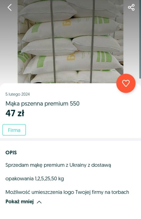 Może być zdjęciem przedstawiającym tekst „5 lutego 2024 Mąka pszenna premium 550 47 zł Firma OPIS Sprzedam mąkę premium z Ukrainy z dostawą opakowania 1,2,5,25,50 kg Pokaż mniej Możliwość umieszczenia logo Twojej firmy na torbach”