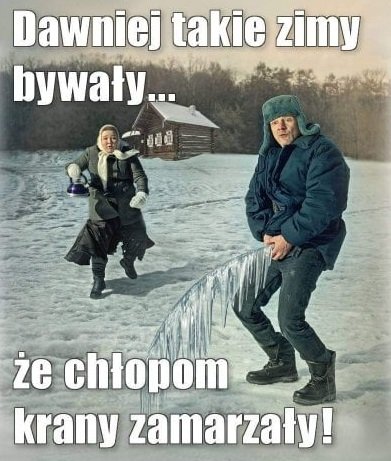 Kiedyś zimy były fajne