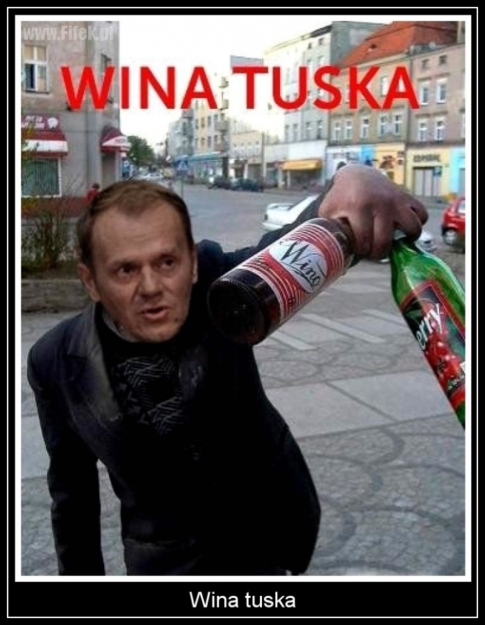 Znalezione obrazy dla zapytania wina tuska