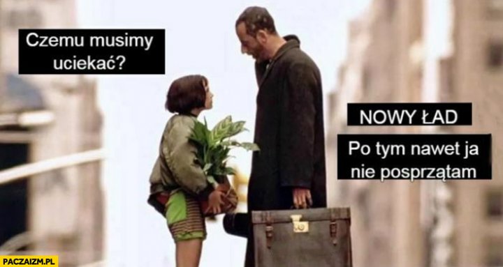 Nowy ład memy – Paczaizm.pl | memy polityczne, śmieszne obrazki, dowcipy,  gify i cytaty