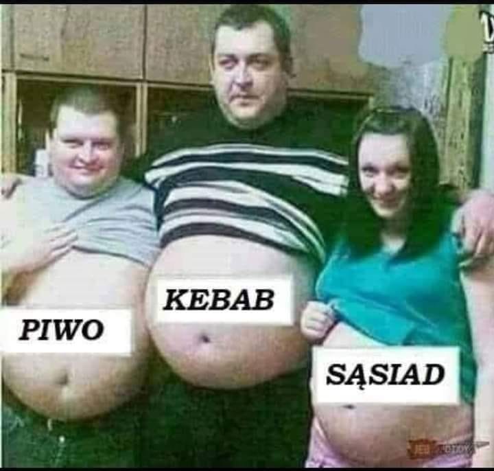 Może być zdjęciem przedstawiającym 3 osoby i tekst „PIWO KEBAB SĄSIAD”