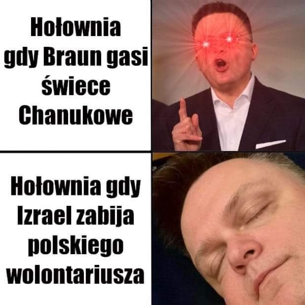 Może być zdjęciem przedstawiającym 2 osoby i tekst „Hołownia gdy Braun gasi świece Chanukowe Hołownia gdy Izrael zabija polskiego wolontariusza”