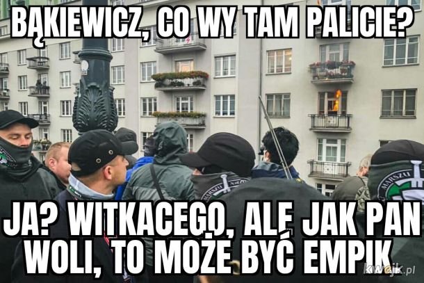 Marsz Niepodległości. Najśmieszniejsze memy [GALERIA] - Facet