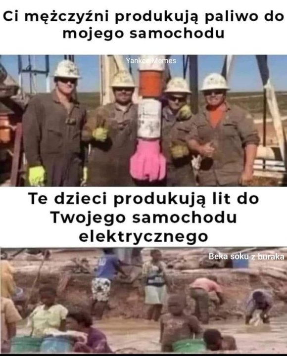 Może być zdjęciem przedstawiającym 8 osób i tekst „Ci mężczyźni produkują paliwo do mojego samochodu Yanker YankeeMemes Te dzieci produkują lit do Twojego samochodu elektrycznego Beka soku z buraka”
