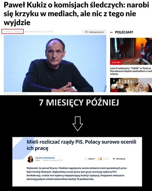 Może być zdjęciem przedstawiającym 6 osób i tekst „Paweł Kukiz o komisjach śledczych: narobi się krzyku w mediach, ale nic z tego nie wyjdzie 2023-11-2500:16 1-2 sktualizacjs 023-11-26, aktuslizacjs2028-11-26,21:50 21:50 ٣ Uclostepnijprzez przez -POLECAMY KULTURA TURA Lena Frankiewicz: "Feblik" naFrankiewicz:"Febik'wTeatrze w Teatrze Narodowym będzie spektaklemo Narodowymbedziespektaklemow wol miłości TawloutbetpMerhNam PiBMerhIbara 7 MIESIĘCY PÓŹNIEJ Mieli rozliczać rządy PiS. Polacy surowo ocenili ich pracę Karolina Glodowska Lubięt 2ztys Udostępnij Większość, bo ponad proc. Polaków negatywnie ocenia działania trzech powvołanych powoła przez Sejm komisji sledczych Najbardziej surowo prace grup recenzują wyborty PiS Konfederacji, atakżeinr inni wyborcy niepopierający koalicji rządzącej. Pozytywne wskazania dominują jedynie wśród zvrolenników Koalicji 15 października.”