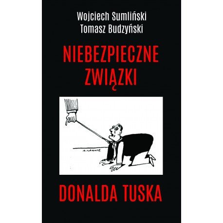 niebezpieczne-zwiazki-donalda-tuska.jpg