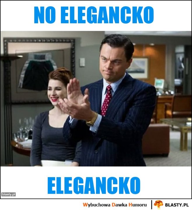 NO ELEGANCKO memy, gify i śmieszne obrazki facebook, tapety, demotywatory  zdjęcia