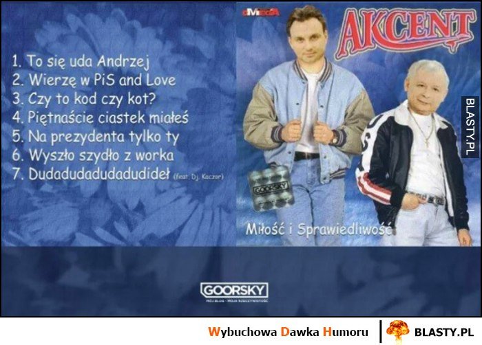 Płyta Akcent Prawo i Sprawiedliwość Miłość i Sprawiedliwość przeróbka