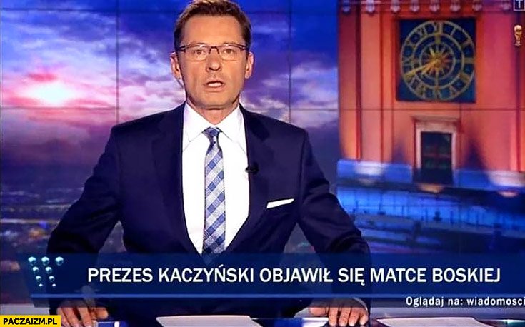 prezes-kaczynski-objawil-sie-matce-boski