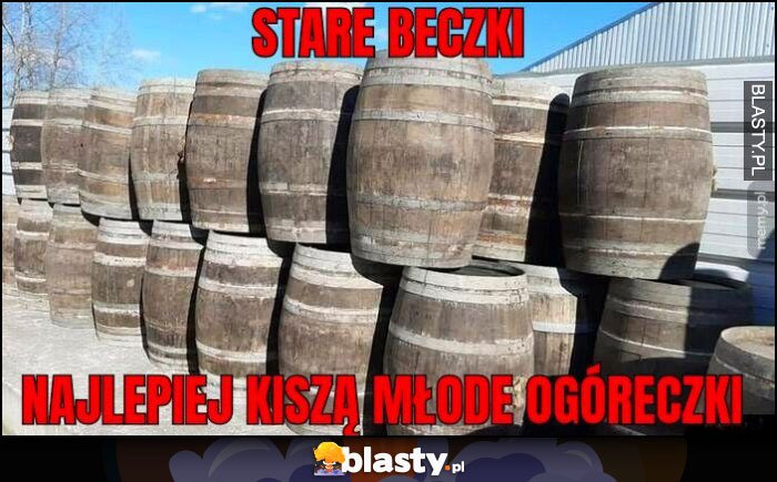 stare-beczki-najlepiej-kisza-mlode_2021-
