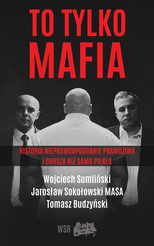 to-tylko-mafia-historia-nieprawdopodobni
