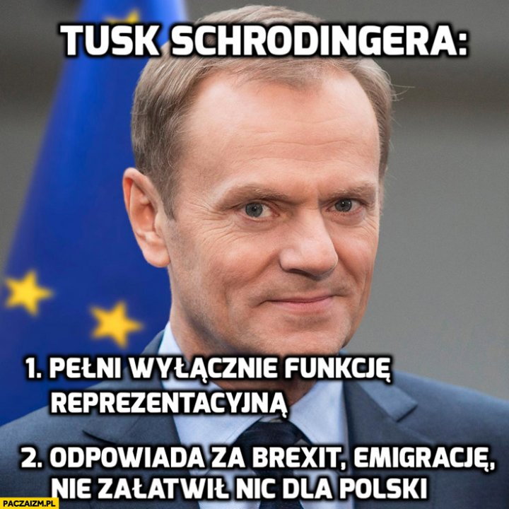 tusk-schrodingera-pelni-wylacznie-funkcj