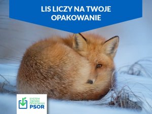 Lis liczy na Twoje opakowanie