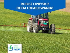 Robisz opryski? Oddaj opakowania!