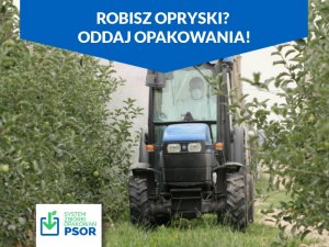 Robisz opryski? Oddaj opakowania!